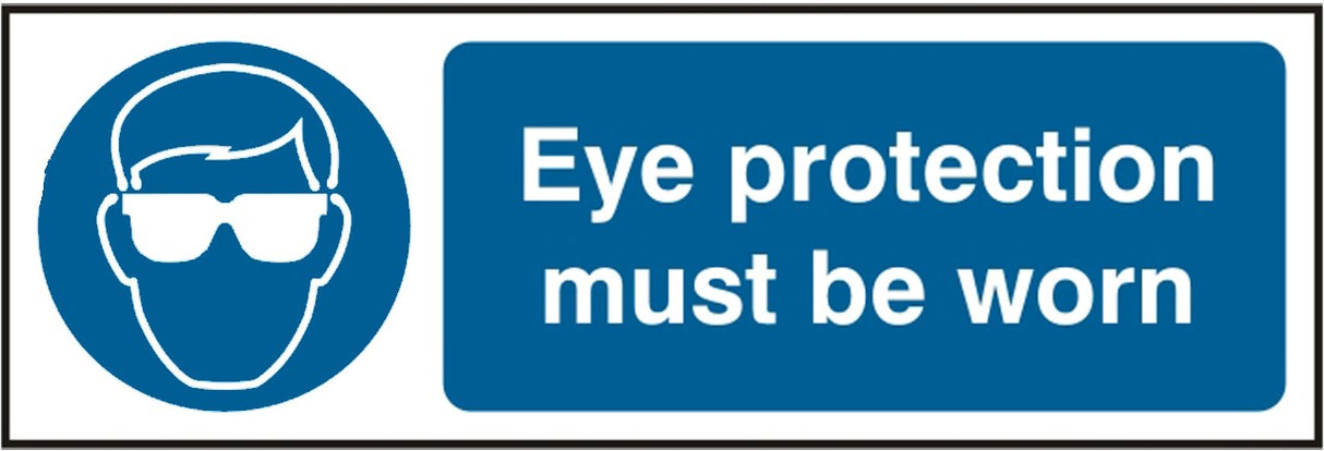 Eye Protection must be worn (Rigid PVC) 30x10cm Safety Sign