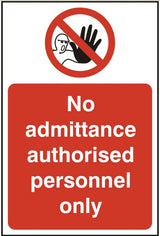 No admittance authorised personnel only (SAV) 20x30cm Safety Sign