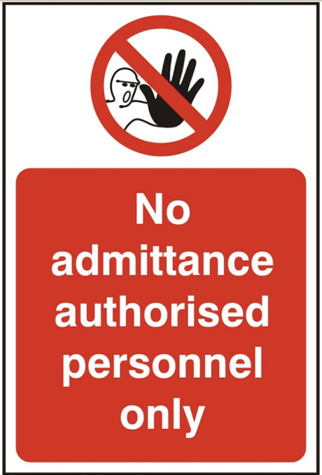 No admittance authorised personnel only (Rigid PVC) 20x30cm Safety Sign