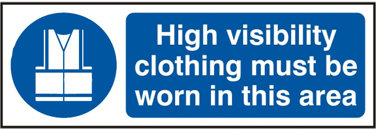 High visibility clothing must be worn in this area (SAV) 30x10cm Safety Sign