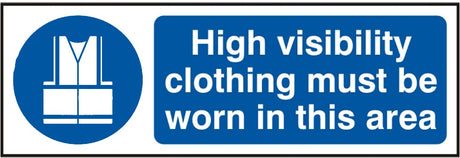 High visibility clothing must be worn in this area (SAV) 30x10cm Safety Sign