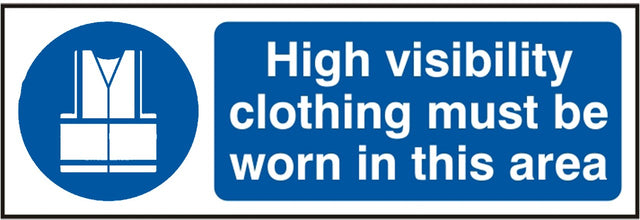 High visibility clothing must be worn in this area (Rigid PVC) 30x10cm Safety Sign