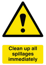 Clean Up All Spillages Immediately (Rigid PVC) 20 x 30cm Safety Sign