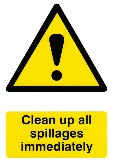 Clean Up All Spillages Immediately (Rigid PVC) 20 x 30cm Safety Sign